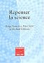 Repenser la science. Savoir et soci�t� � l'�re de l'incertitude