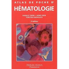 Atlas de poche d'h�matologie : Diagnostic pratique morphologique et clinique