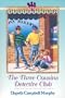 Three Cousins Detective Club Boxset, Volumes 1-6 (Three Cousins Detective Club)