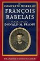 The Complete Works of Francois Rabelais (Centennial Book; a Wake Forest Studium Book)