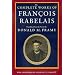 The Complete Works of Francois Rabelais (Centennial Book; a Wake Forest Studium Book)