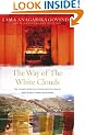 The Way Of The White Clouds: The Classic Spiritual Travelogue by One of Tibet's Best-known Explorers