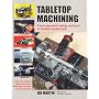Tabletop Machining