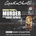 Murder on the Orient Express: Starring John Moffatt as Hercule Poirot (BBC Radio Collection)