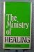 The Ministry of Healing