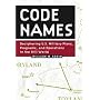Code Names: Deciphering U.S. Military Plans, Programs and Operations in the 9/11 World