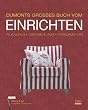 DuMonts gro�es Buch vom Einrichten. Planung, Gestaltung, Dekoration