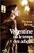 Valentine ou le temps des adieux