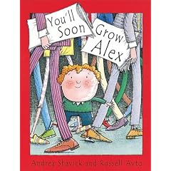 You'll Soon Grow, Alex (Orchard Picturebooks)