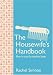 The Housewife's Handbook: How to Run the Modern Home