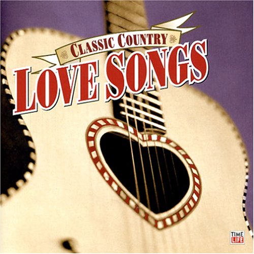 Classic Country: Love Songs