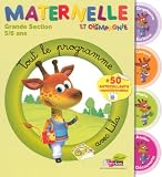 Tout le programme Grande Section 5/6 ans : Avec Lila