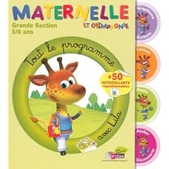 Tout le programme Grande Section 5/6 ans : Avec Lila