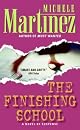 The Finishing School: A Novel of Suspense