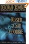 Kissed a Sad Goodbye (Duncan Kincaid/Gemma James Novels)