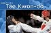 Tae Kwon-do (Know the Game)