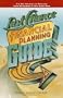 Last Chance Financial Planning Guide: It's Not Too Late to Plan for Your Retirement If You Start Now