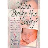 Who Broke the Baby? What the Abortion Slogans Really Mean