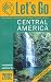 Let's Go Central America 2002