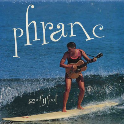 Phranc - Goofyfoot Ep - Zortam Music