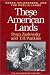 Books : These American Lands: Parks, Wilderness, and the Public Lands