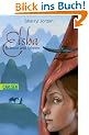 Elsha: Rebellin und Seherin