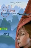 Elsha: Rebellin und Seherin