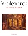 Oeuvres complètes - Montesquieu - Babelio
