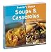 Soups and Casseroles (Eat Well, Live Well)