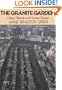 The Granite Garden: Urban Nature And Human Design