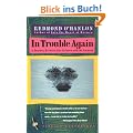 In Trouble Again: A Journey Between Orinoco and the Amazon (Vintage Departures)