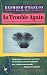 In Trouble Again: A Journey Between Orinoco and the Amazon