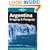 Lonely Planet Argentina: Uruguay & Paraguay (Lonely Planet Argentina, Uruguay and Paruguay)
