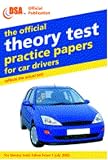 The Official Theory Test Practice Papers for Car Drivers: Valid for Tests Taken from 1 July 2003 (Driving Skills Practice Papers)
