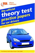 The Official Theory Test Practice Papers for Car Drivers: Valid for Tests Taken from 1 July 2003 (Driving Skills Practice Papers)
