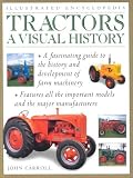Tractors: A Visual History (Illustrated Encyclopedia)