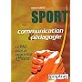 Sport communication et pédagogie : La PNL pour un coaching efficace
