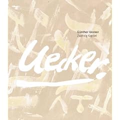 G�nther Uecker - Zwanzig Kapitel