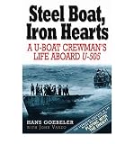 (STEEL BOATS, IRON HEARTS: THE U-BOAT CREWMAN'S LIFE ABOARD U-505) BY Goebeler, Hans Jacob(Author)Paperback May-2008 - Hans Jacob Goebeler