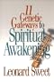 11 Genetic Gateways to Spiritual Awakening