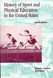 History of Sport and Physical Education in the United States
