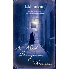 A Most Dangerous Woman