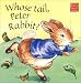 Whose Tail Peter Rabbit: Touch and Feel Book (Peter Rabbit Seedlings)