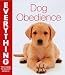 Dog Obedience (Everything You Need to Know About...) (Everything You Need to Know About...)
