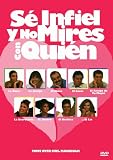 Se Infiel y No Mires Con Quien