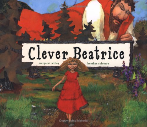 Clever Beatrice: An Upper Peninsula Conte
