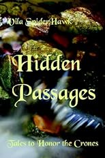 Hidden Passages: Tales to Honor the Crones