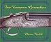 Book Fine European Gunmakers: Best Continental European Gunmakers & Engravers