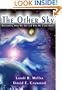 The Other Sky: Reclaiming Who We Are and Why We Came Here