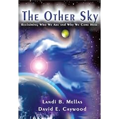 The Other Sky: Reclaiming Who We Are and Why We Came Here
